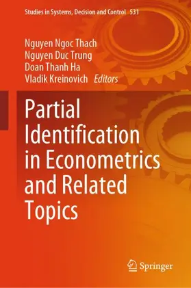 Ngoc Thach / Kreinovich / Trung |  Partial Identification in Econometrics and Related Topics | Buch |  Sack Fachmedien
