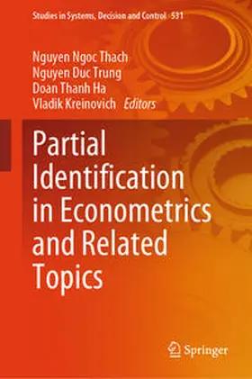 Ngoc Thach / Trung / Ha | Partial Identification in Econometrics and Related Topics | E-Book | sack.de