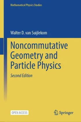 van Suijlekom |  Noncommutative Geometry and Particle Physics | Buch |  Sack Fachmedien