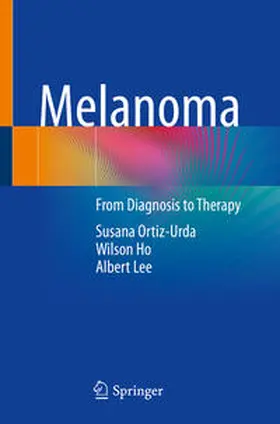 Ortiz-Urda / Ho / Lee |  Melanoma | eBook | Sack Fachmedien