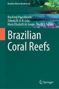 Kikuchi / Leão / de Araújo |  Brazilian Coral Reefs | Buch |  Sack Fachmedien