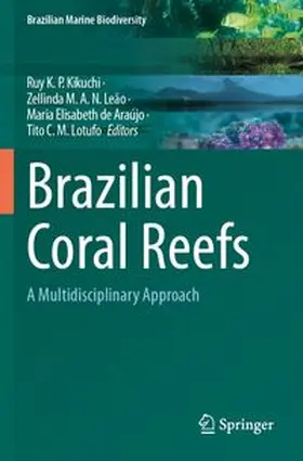 Kikuchi / Leão / de Araújo | Brazilian Coral Reefs | Buch | 978-3-031-59154-9 | www.sack.de