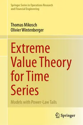 Mikosch / Wintenberger |  Extreme Value Theory for Time Series | eBook | Sack Fachmedien
