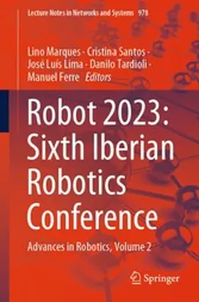Marques / Santos / Lima |  Robot 2023: Sixth Iberian Robotics Conference | eBook | Sack Fachmedien