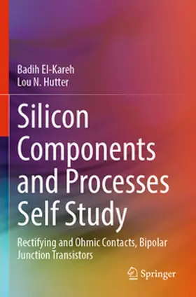 El-Kareh / Hutter |  Silicon Components and Processes Self Study | Buch |  Sack Fachmedien