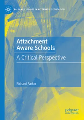 Parker | Attachment Aware Schools | Buch | 978-3-031-59210-2 | www.sack.de