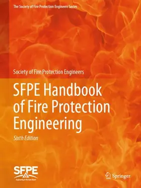 Society of Fire Protection Engineers |  SFPE Handbook of Fire Protection Engineering | Buch |  Sack Fachmedien