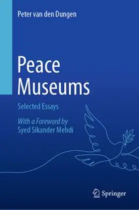 van den Dungen |  Peace Museums | eBook | Sack Fachmedien