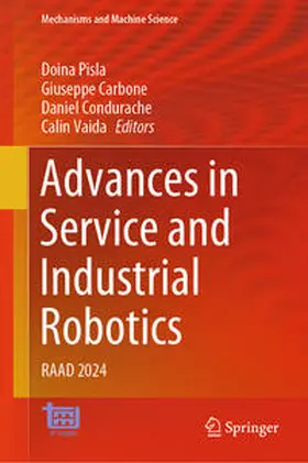 Pisla / Carbone / Condurache | Advances in Service and Industrial Robotics | E-Book | sack.de