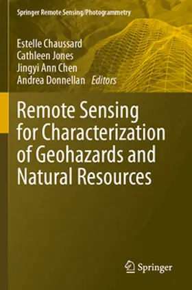 Chaussard / Jones / Chen |  Remote Sensing for Characterization of Geohazards and Natural Resources | Buch |  Sack Fachmedien