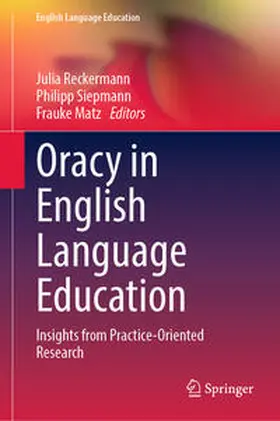 Reckermann / Siepmann / Matz |  Oracy in English Language Education | eBook | Sack Fachmedien