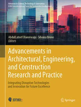 Olanrewaju / Bruno | Advancements in Architectural, Engineering, and Construction Research and Practice | E-Book | www.sack.de
