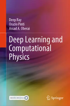 Ray / Pinti / Oberai |  Deep Learning and Computational Physics | eBook | Sack Fachmedien