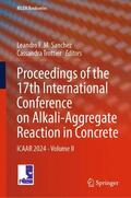 Sanchez / Trottier |  Proceedings of the 17th International Conference on Alkali-Aggregate Reaction in Concrete | Buch |  Sack Fachmedien