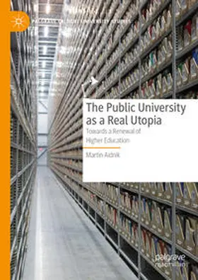 Aidnik |  The Public University as a Real Utopia | Buch |  Sack Fachmedien