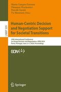 Campos Ferreira / Wachowicz / Zaraté |  Human-Centric Decision and Negotiation Support for Societal Transitions | Buch |  Sack Fachmedien