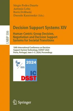Duarte / Kamissoko / Lobo | Decision Support Systems XIV. Human-Centric Group Decision, Negotiation and Decision Support Systems for Societal Transitions | Buch | 978-3-031-59375-8 | sack.de