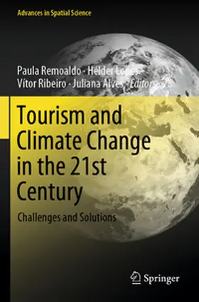 Remoaldo / Lopes / Ribeiro |  Tourism and Climate Change in the 21st Century | Buch |  Sack Fachmedien