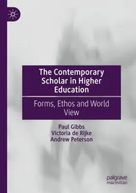 Gibbs / de Rijke / Peterson | The Contemporary Scholar in Higher Education | E-Book | sack.de