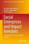 Emmanuel / Samaratunge / Prajogo |  Social Enterprises and Impact Investors | Buch |  Sack Fachmedien