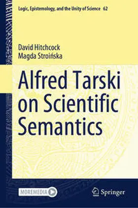 Hitchcock / Stroinska / Stroinska |  Alfred Tarski on Scientific Semantics | eBook | Sack Fachmedien