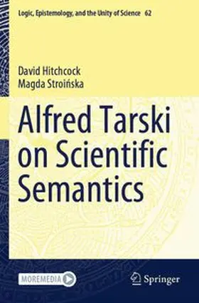 Hitchcock / Stroinska |  Alfred Tarski on Scientific Semantics | Buch |  Sack Fachmedien
