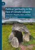 Perkinson |  Political Spirituality in the Face of Climate Collapse | Buch |  Sack Fachmedien