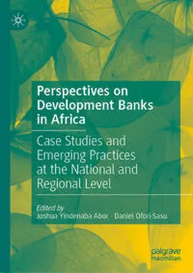 Ofori-Sasu / Abor |  Perspectives on Development Banks in Africa | Buch |  Sack Fachmedien