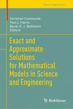 Constanda / Harris / Bodmann | Exact and Approximate Solutions for Mathematical Models in Science and Engineering | E-Book | sack.de