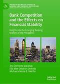 Dacanay / Odtuhan Leonida / Meriño |  Bank Competition and the Effects on Financial Stability | Buch |  Sack Fachmedien