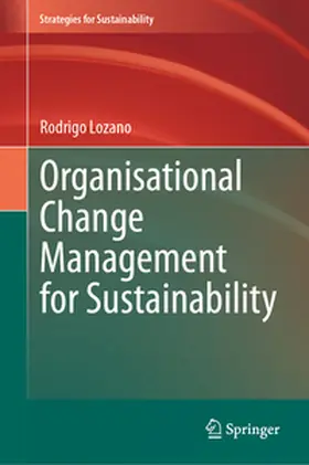 Lozano |  Organisational Change Management for Sustainability | eBook | Sack Fachmedien