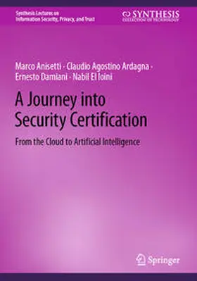 Anisetti / Ardagna / Damiani | A Journey into Security Certification | E-Book | sack.de