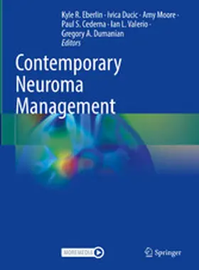 Eberlin / Ducic / Moore |  Contemporary Neuroma Management | eBook | Sack Fachmedien