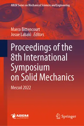 Bittencourt / Labaki |  Proceedings of the 8th International Symposium on Solid Mechanics | eBook | Sack Fachmedien