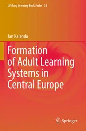 Kalenda |  Formation of Adult Learning Systems in Central Europe | Buch |  Sack Fachmedien