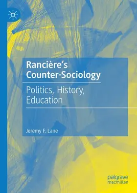 F. Lane | Rancière's Counter-Sociology | Buch | 978-3-031-59879-1 | sack.de