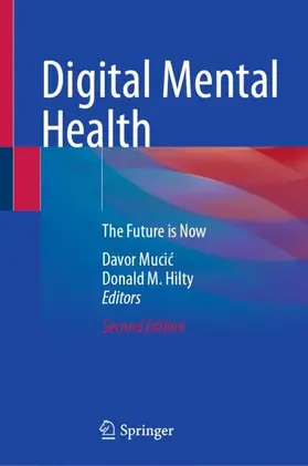 Hilty / Mucic / Mucic |  Digital Mental Health | Buch |  Sack Fachmedien