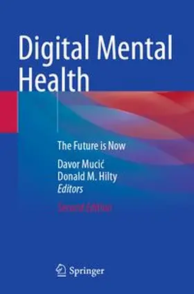 Mucic / Hilty |  Digital Mental Health | Buch |  Sack Fachmedien