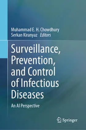 Chowdhury / Kiranyaz |  Surveillance, Prevention, and Control of Infectious Diseases | eBook | Sack Fachmedien