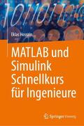 Hossain |  MATLAB und Simulink Schnellkurs für Ingenieure | Buch |  Sack Fachmedien
