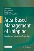Chircop / Goerlandt / Pelot |  Area-Based Management of Shipping | Buch |  Sack Fachmedien