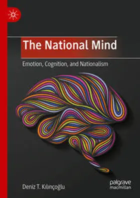 Kilinçoglu / Kilinçoglu | The National Mind | Buch | 978-3-031-60134-7 | www.sack.de