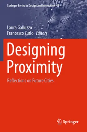 Galluzzo / Zurlo |  Designing Proximity | Buch |  Sack Fachmedien
