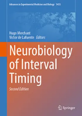 Merchant / de Lafuente |  Neurobiology of Interval Timing | eBook | Sack Fachmedien