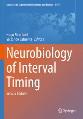 Merchant / de Lafuente |  Neurobiology of Interval Timing | Buch |  Sack Fachmedien