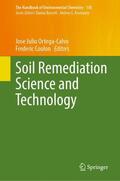 Ortega-Calvo / Coulon |  Soil Remediation Science and Technology | Buch |  Sack Fachmedien