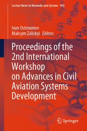 Ostroumov / Zaliskyi | Proceedings of the 2nd International Workshop on Advances in Civil Aviation Systems Development | E-Book | sack.de