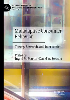 Martin / Stewart |  Maladaptive Consumer Behavior | Buch |  Sack Fachmedien