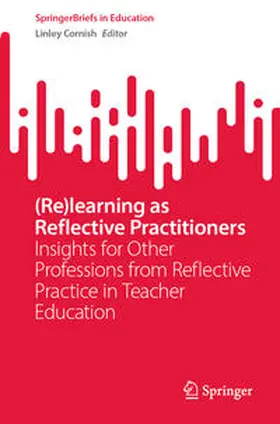 Cornish | (Re)learning as Reflective Practitioners | E-Book | sack.de