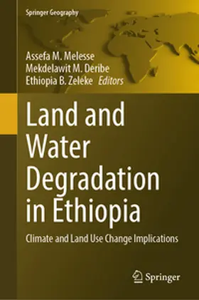 Melesse / Deribe / Zeleke |  Land and Water Degradation in Ethiopia | eBook | Sack Fachmedien